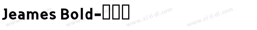 Jeames Bold字体转换